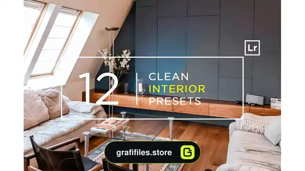 پریست لایت روم داخلی Clean Interior Lightroom Presets