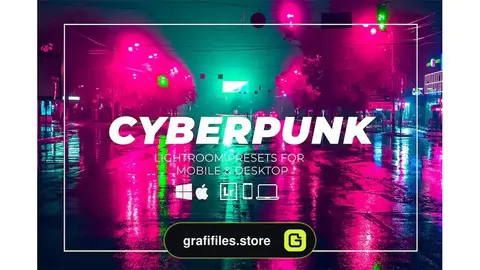 پریست لایت روم سایبرپانک Cyberpunk Lightroom Presets & Mobile Presets