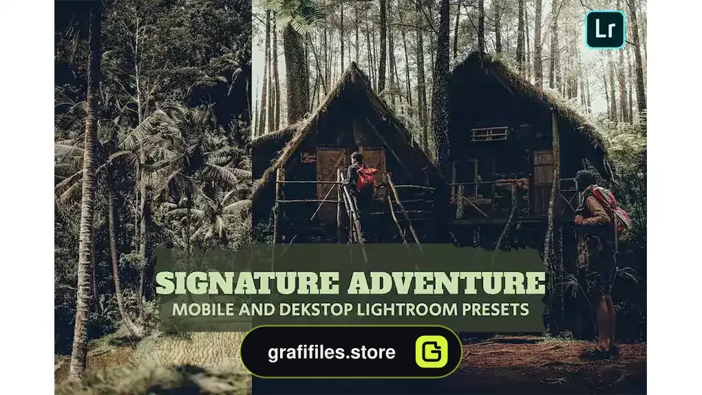 پریست لایت روم ماجراجویی Signature Adventu Lightroom Presets Dekstop Mobile