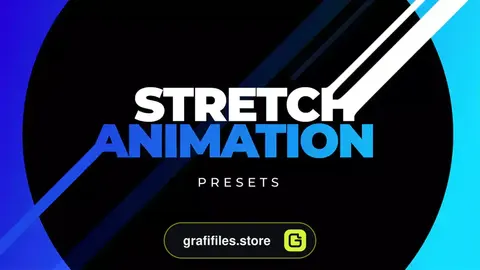 پریست افترافکت افکت کششی Stretch Animation Presets