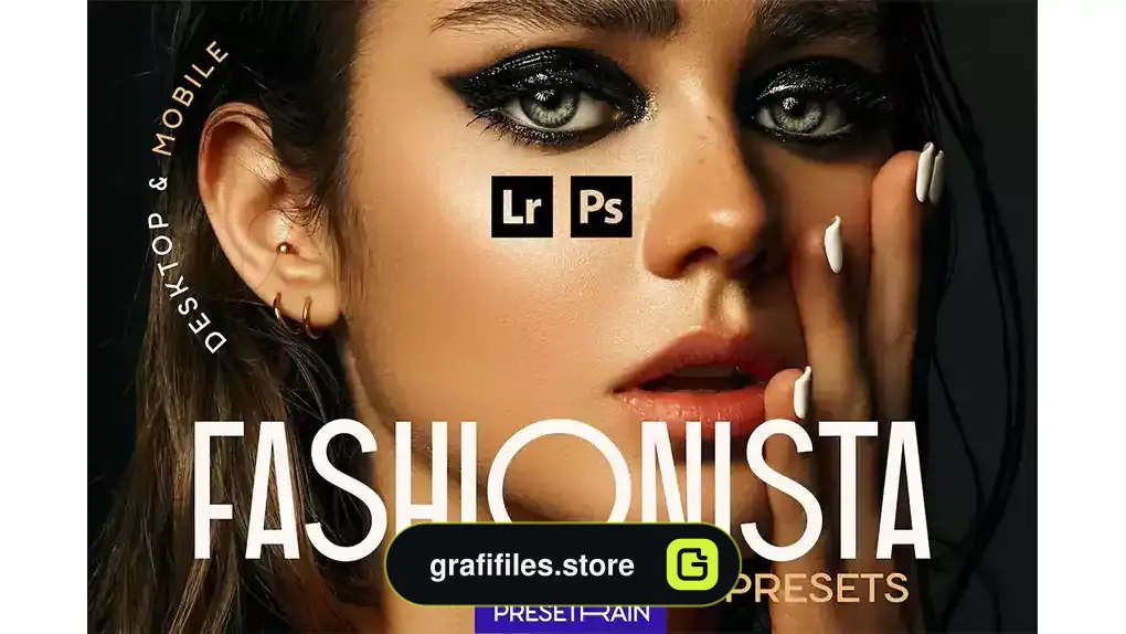 پریست لایت روم فشن Fashionista Lightroom Presets