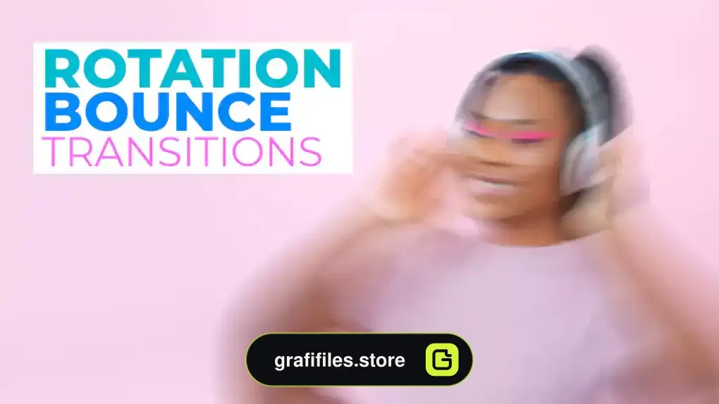 ترانزیشن داوینچی ریزالو Rotation Bounce Transitions