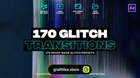 دانلود 170 ترانزیشن گلیچ افترافکت Glitch Transitions