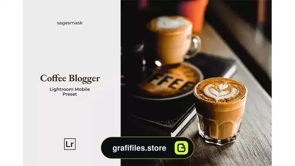 دانلود پریست لایت روم قهوه Coffee Blogger Lightroom Mobile Preset